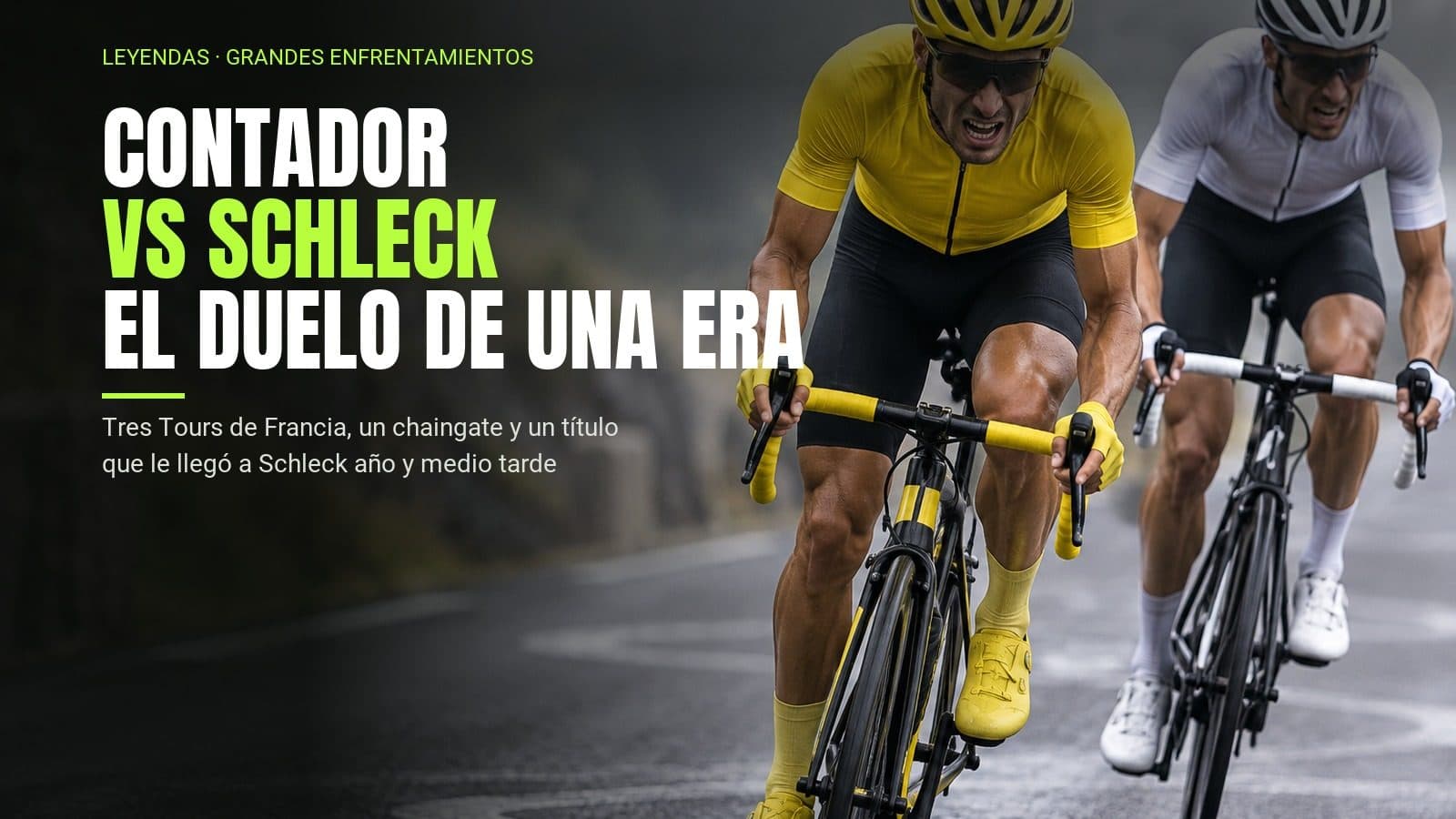 Contador vs Schleck: el duelo de una era — Grandes Enfrentamientos en Leyendas