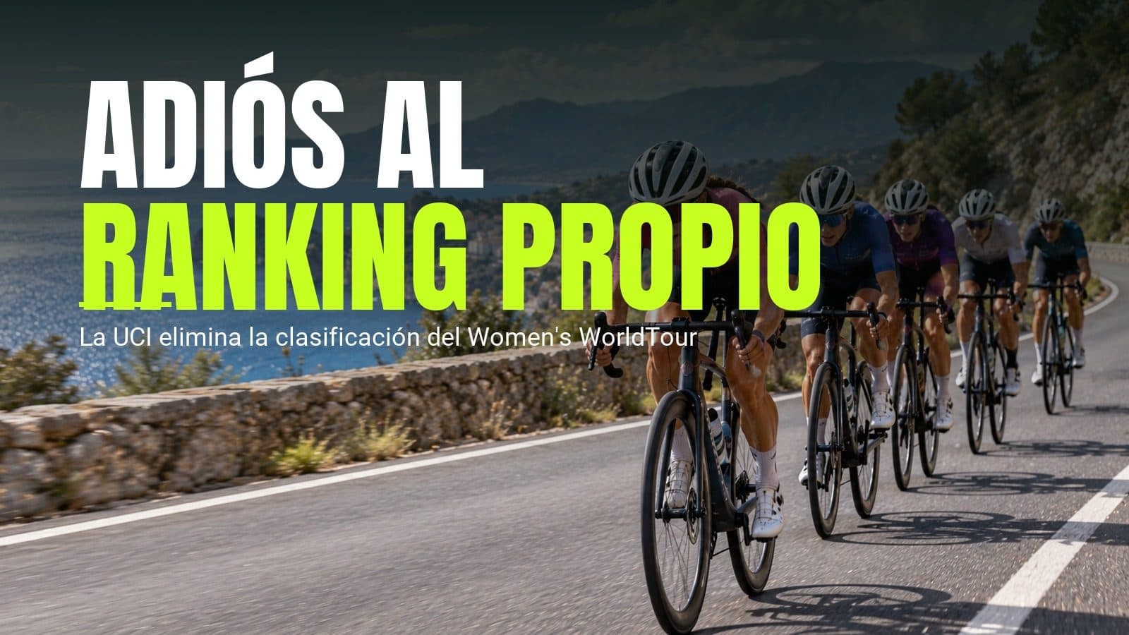 Por qué ya no hay un maillot de líder del Women’s WorldTour